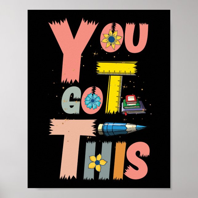 Póster Motivational Testing Day Teacher Student You Got (Frente)