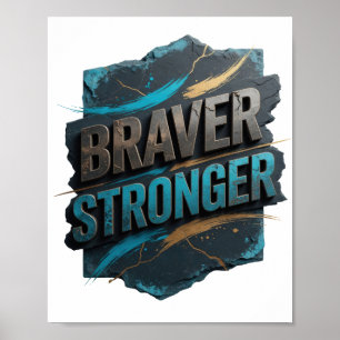 Póster Motivo Artístico BRAVER STRONGER Gris Moderno