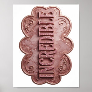 Póster Motivo Artístico INCREDIBLE Rosa Edgy