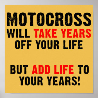 Póster Motocross Life To Your Years Dirt Bike Poster Sign