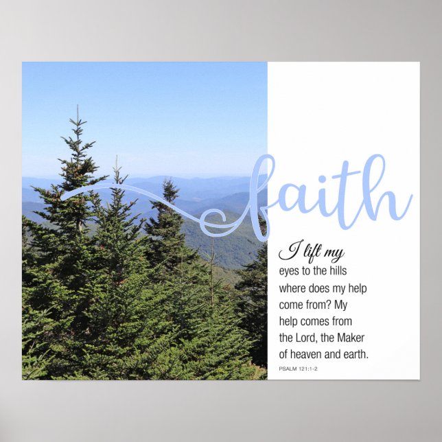 Póster Mountains Psalm 121:1-2 Faith Poster (Frente)