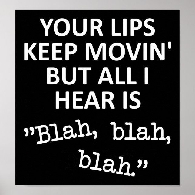 Póster Moviendo los labios Blah Blah Blah Funny Rótulo Po (Frente)