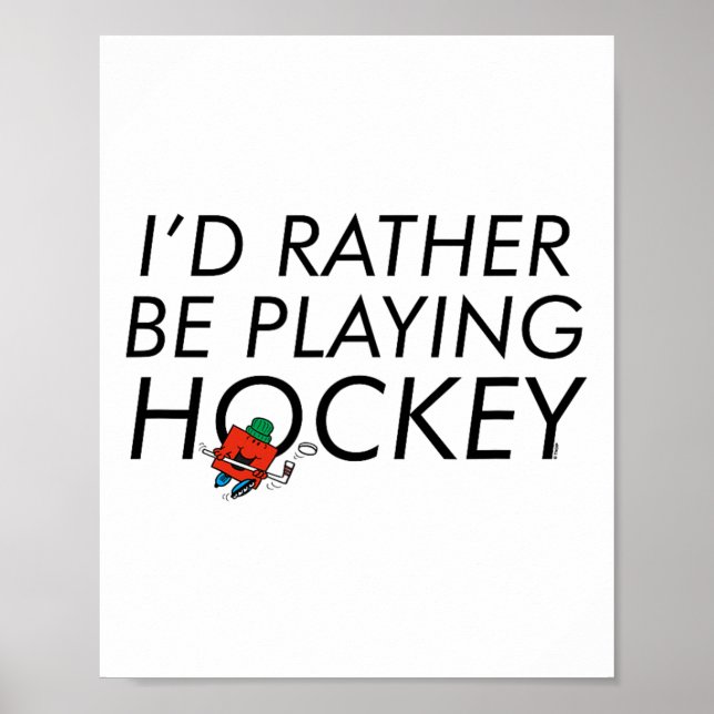 Póster Mr. Men Mr Strong I'd Rather Be Playing Hockey  (Frente)