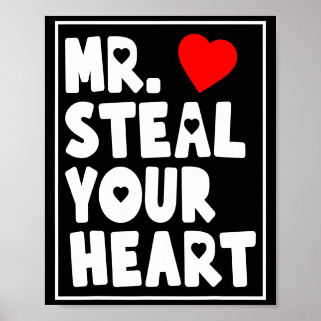 Póster Mr Steal Your Heart For Boys Toddlers Valentines _ (Frente)
