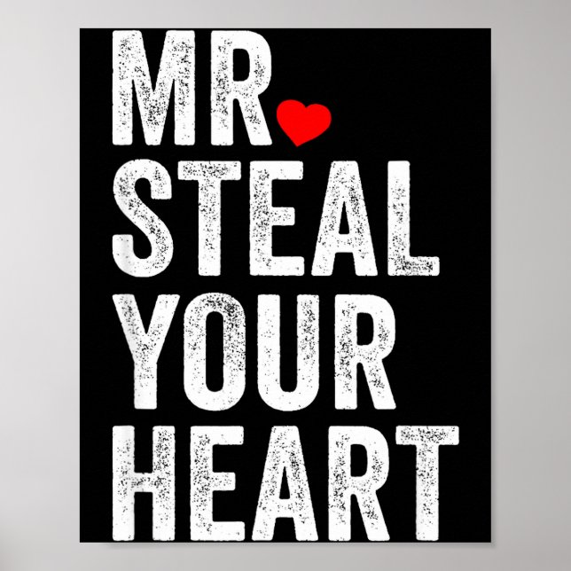 Póster Mr. Steal Your Heart Funny Valentines Day Men’s  (Frente)