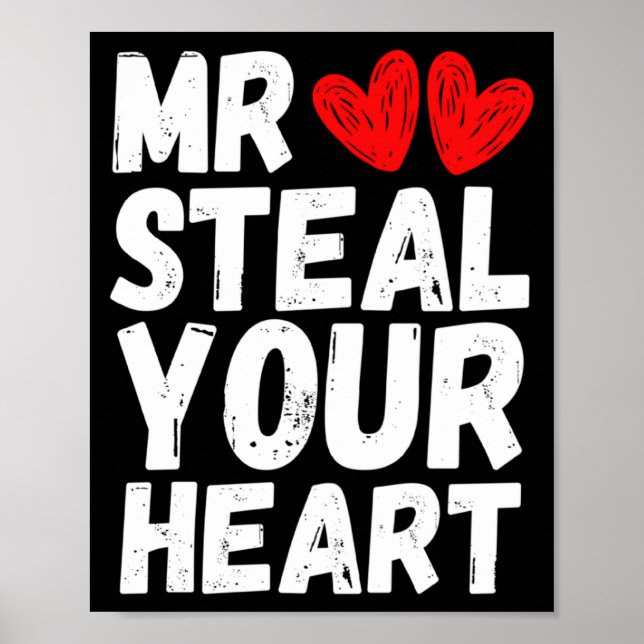 Póster Mr Steal Your Heart Valentines Day Boys Kids  (Frente)