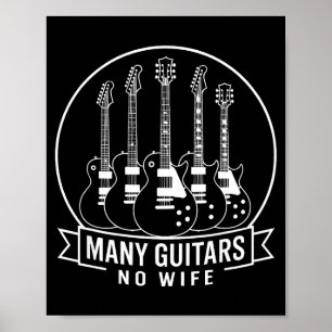 Póster Muchas guitarras, una esposa divertida para hombre