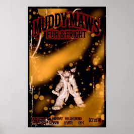 Póster MuddyMaws Fur & Fright #8818 Poster