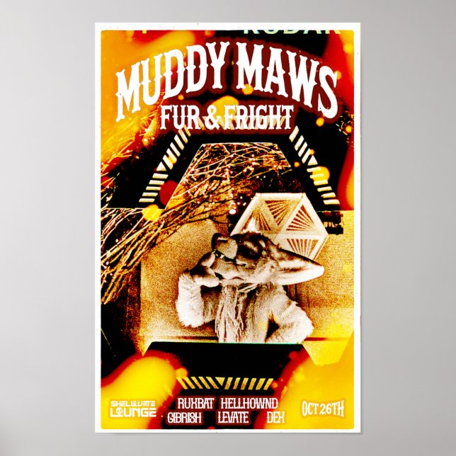 Póster MuddyMaws Fur & Fright #8827 Poster (Frente)