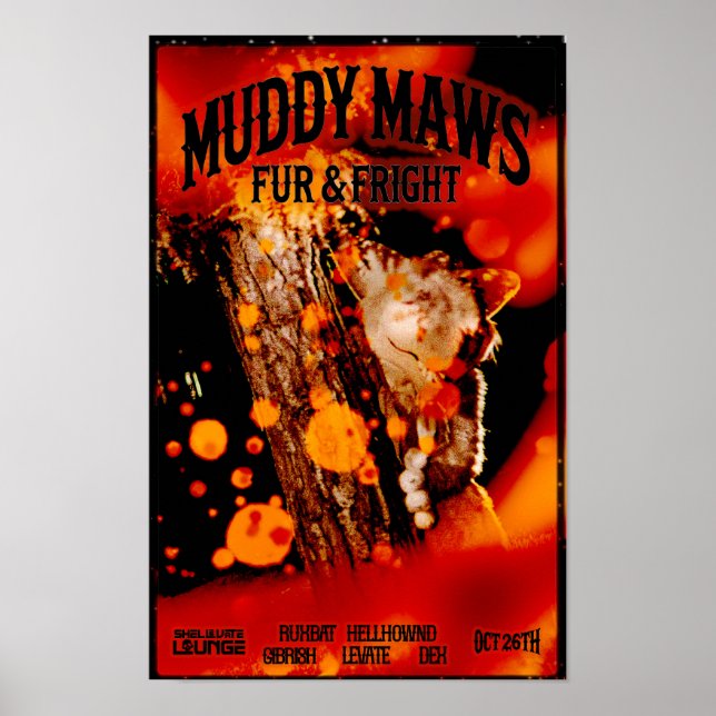 Póster MuddyMaws Fur & Fright #8849 Poster (Frente)