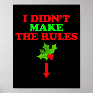 Póster Muérdago de Navidad No Hice las Reglas Navidad