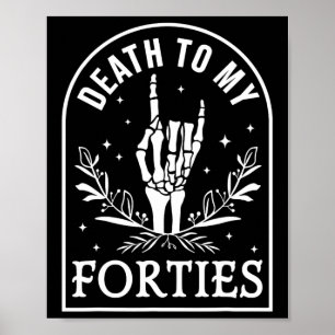 Póster Muerte a mis cuarenta años 50 cumpleaños Skeleton 