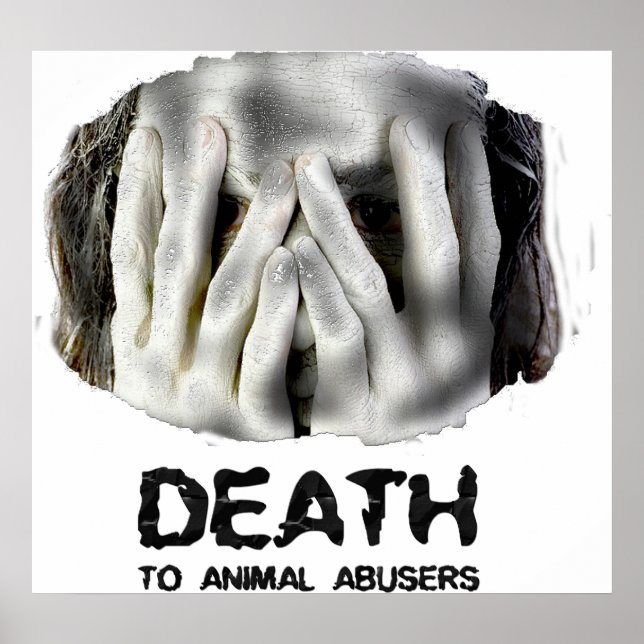 PÓSTER MUERTE AL POSTER DE ABUSOS ANIMALES (Frente)