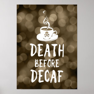 Póster muerte antes del café decaf