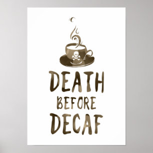 Póster muerte antes del café decaf