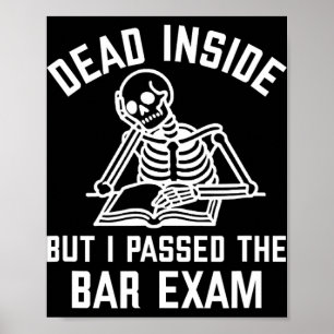 Póster Muerto por dentro pero aprob√© el examen de abogac
