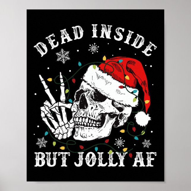 Póster Muertos Dentro Pero Jolly Af Skeleton Santa Navida (Frente)