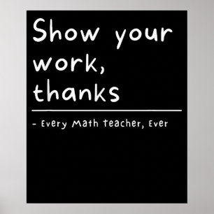 Póster Muestra Tu Trabajo Gracias Maestro De Matemáticas