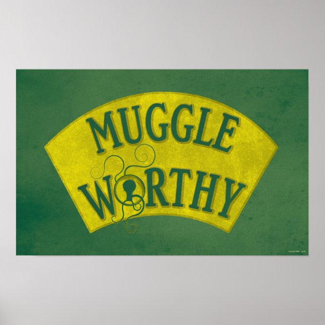 PÓSTER MUGGLE WORTHY™ (Frente)