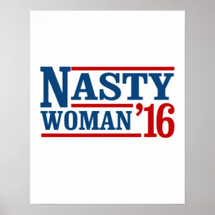 Póster Mujer desagradable 2016 - elección presidencial --