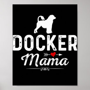 Póster Mujer Docker Mamá perro divertido mamá Mejor Mas