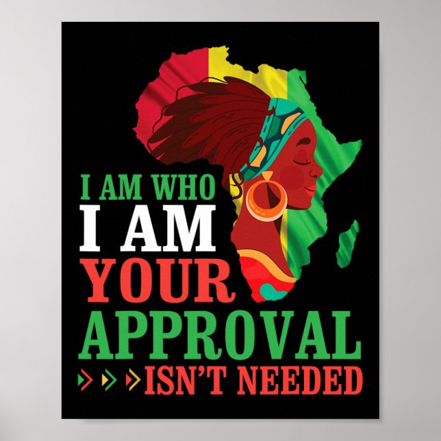 Póster Mujer negra africana soy quien soy tu aprobación (Frente)