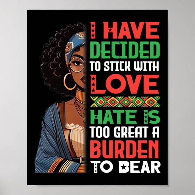 Póster Mujer Negra Decidí Quedarme Con El Amor El Odio Es (Frente)