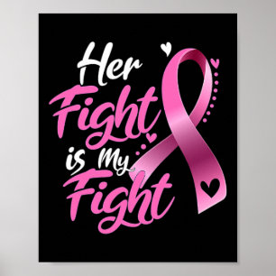 Póster Mujer Su Lucha Es Mi Lucha Contra El Cáncer De Mam