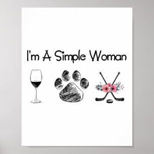 Póster Mujeres #39;s I#39;m Una simple mujer con perros d