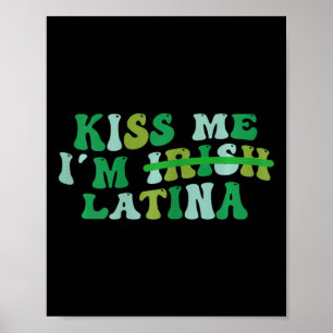 Póster Mujeres Bésame Soy Irlandesa Latina - Divertido Hi