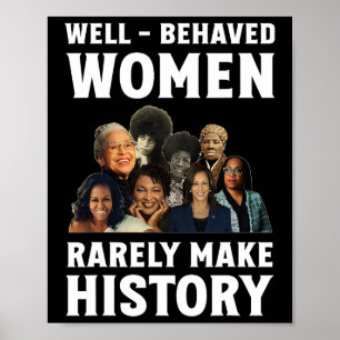 Póster - Mujeres De Comportamiento Rara Vez Hacen Histori