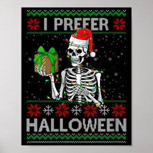 Póster Mujeres Divertido Prefiero Esqueleto de Halloween