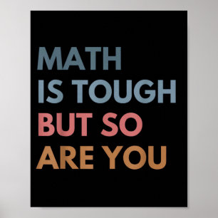 Póster Mujeres Las Matemáticas Son Difíciles Pero Tú Tamb