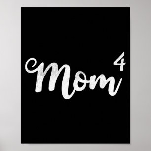 Póster Mujeres mamá4 mamá de 4 madre de cuatro hijos mama