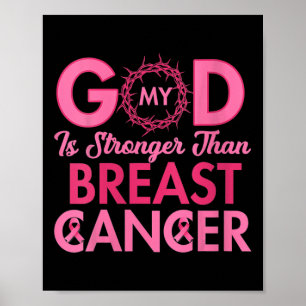 Póster Mujeres Mi Dios Es Más Fuerte Que El Cáncer De Mam