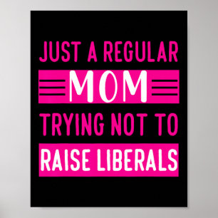 Póster Mujeres Solo Soy Una Mamá Normal Intentando No Cri