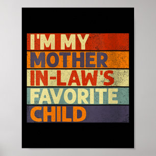 Póster Mujeres Soy El Hijo Favorito De Mi Suegra Divertid