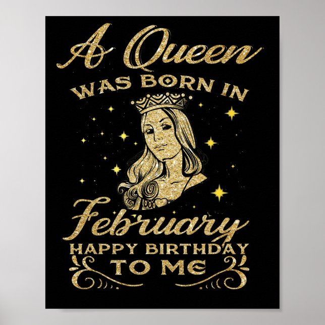 Póster Mujeres Una Reina Nació En Febrero Feliz Cumpleaño (Frente)
