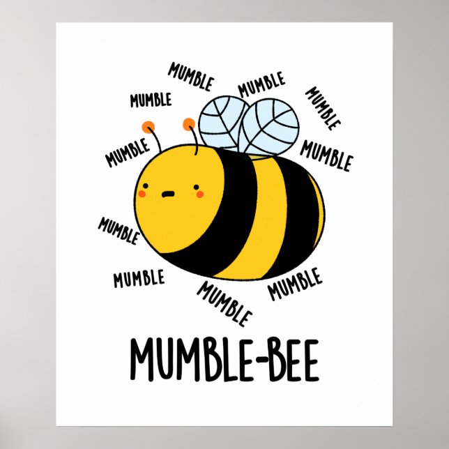 Póster Mumble Bee Divertido insecto Pun (Frente)