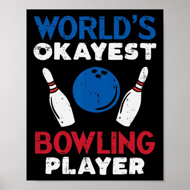 Póster Mundos Okayest Bowling Player Funny Bowler Hombres (Frente)