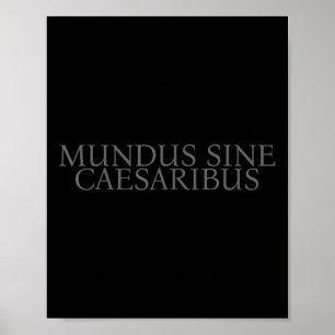 Póster Mundus Sine Caesaribus Un Mundo Sin César