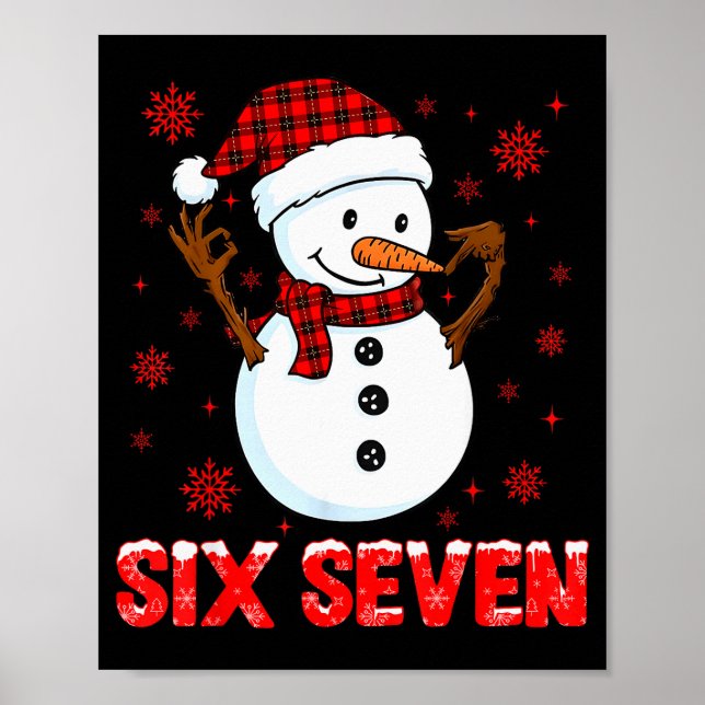 Póster Muñeco de nieve Seis Siete Meme jerga 6 7 Divertid (Frente)