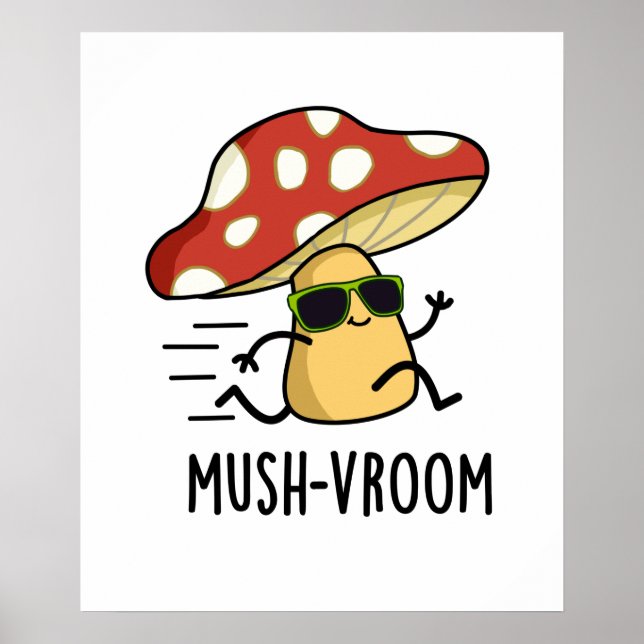 Póster Mush-vroom Funny Fast Mushroom Pun (Frente)