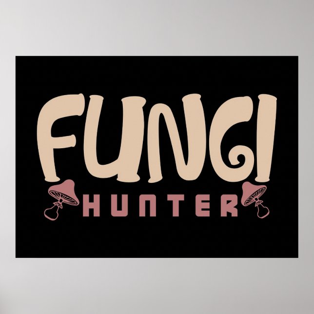 Póster Mushroom Hunter Fungi Hunter Mushrooms (Frente)