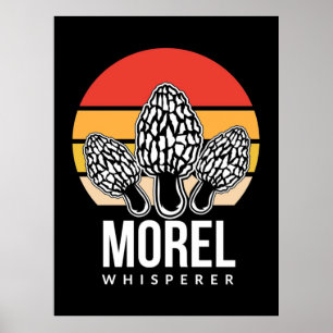 Póster Mushroom Hunter Morel Whisperer