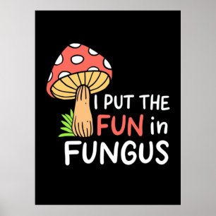 Póster Mushroom Lo Puse En Fungus