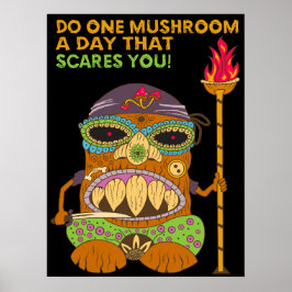 Póster Mushroom Tiki Chef con una curiosa cita, negro