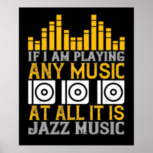 Póster Música si toco música, es jazz