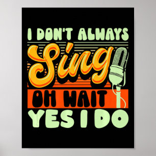 Póster Musical de Broadway de teatro No siempre canto 