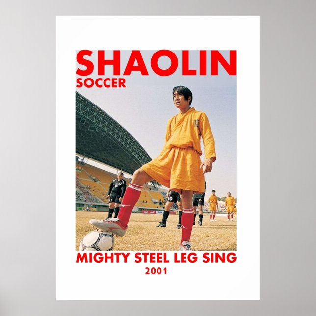 Póster muslo de acero poderoso en el fútbol de shaolin (Frente)